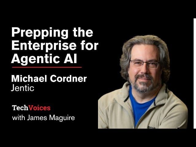 Michael Cordner: Prepping The Enterprise for Agentic AI
